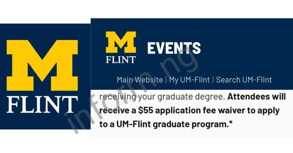 You will only receive the University of Michigan-Flint application fee waiver 2024 when you attend the information session, which will be held online.