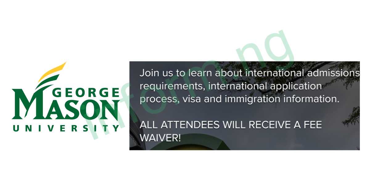 You will only receive the George Mason University application waiver 2025 when you attend the information session, <a href=