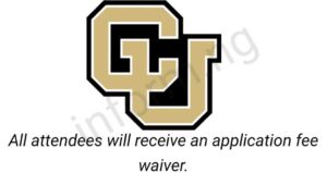 You will only receive the University of Colorado application waiver 2025 for Anschutz Medical Campus when you attend the Biomedical PhD Expo.