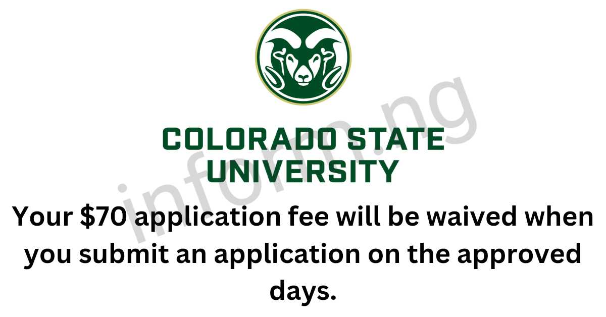 You will only receive the Colorado State University application waiver 2025 when you apply and submit your graduate application on the approved days.