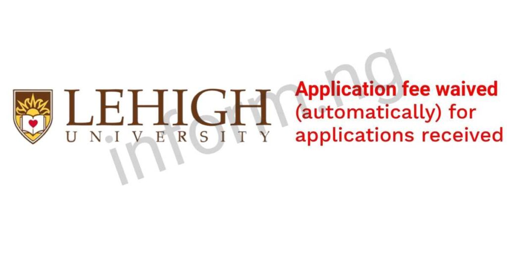 You can only use the Lehigh University application fee waiver 2025 when you submit your application on the approved days