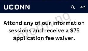 You will only receive the University of Connecticut application waiver 2025 when you attend any of the graduate virtual information sessions.