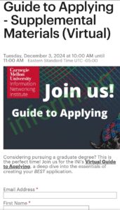 You will only receive the Carnegie Mellon University application waiver 2025 when you attend any of the graduate information sessions.