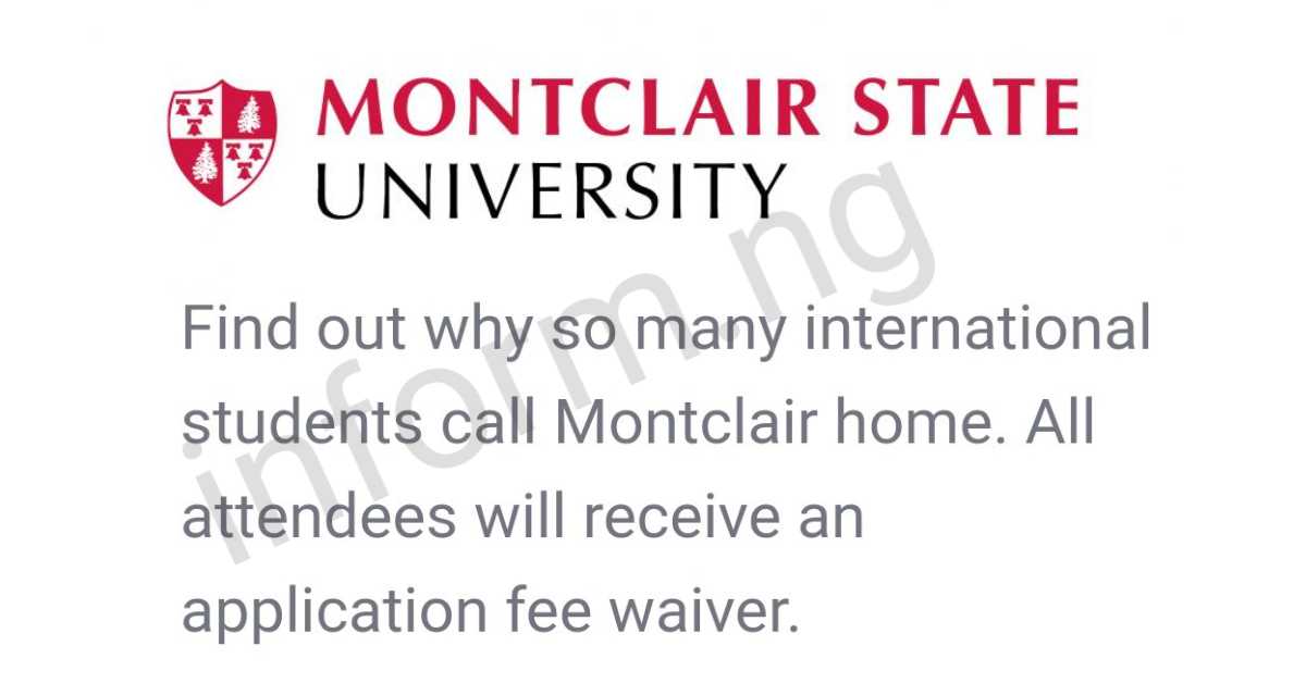 You will only receive the Montclair State University application waiver 2025 when you attend any of the graduate information sessions.