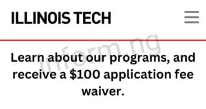 You will only receive the Illinois Tech application waiver 2025 when you attend the virtual information session.