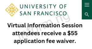You will only receive the University of San Francisco application waiver 2026 when you attend the virtual information session.