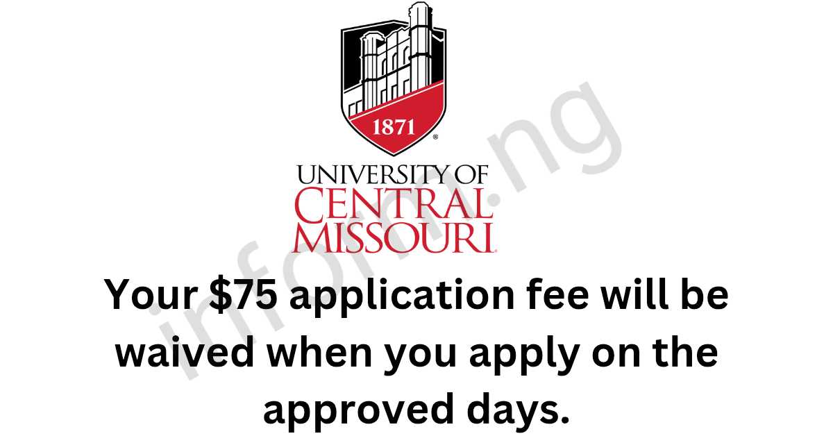 You will only receive the University of Central Missouri application waiver 2025 when you apply and submit your graduate application on the approved days.