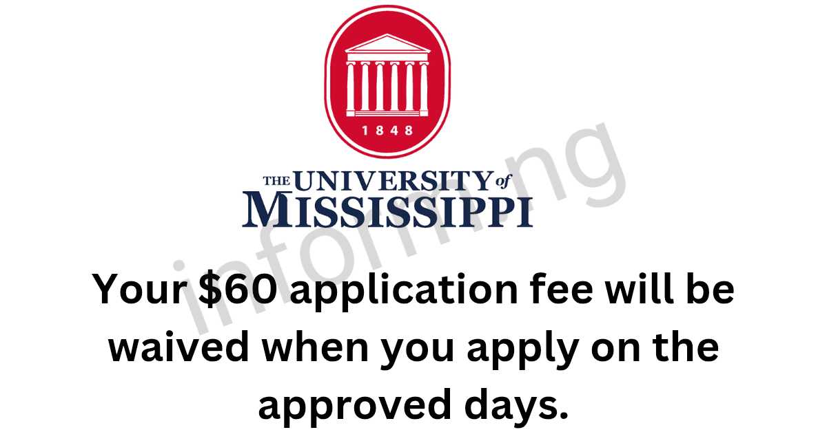 You will only receive the University of Mississippi application waiver 2025 when you apply and submit your graduate application on the approved days.