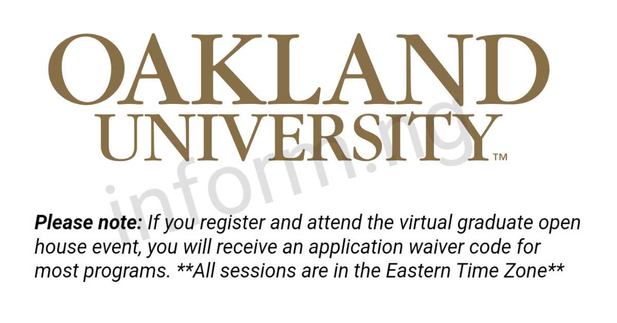 Oakland University application waiver 2025 when you attend the Virtual Graduate Open House virtually.