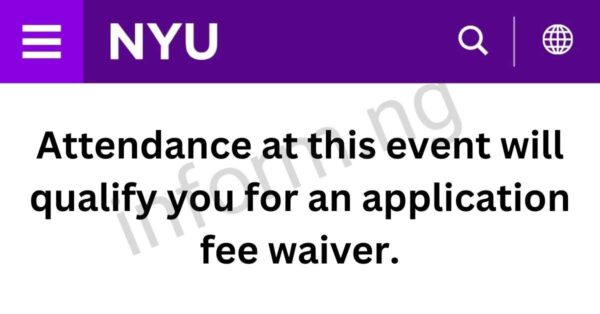 You will only receive the New York University application waiver 2026 when you attend any of the graduate information sessions.
