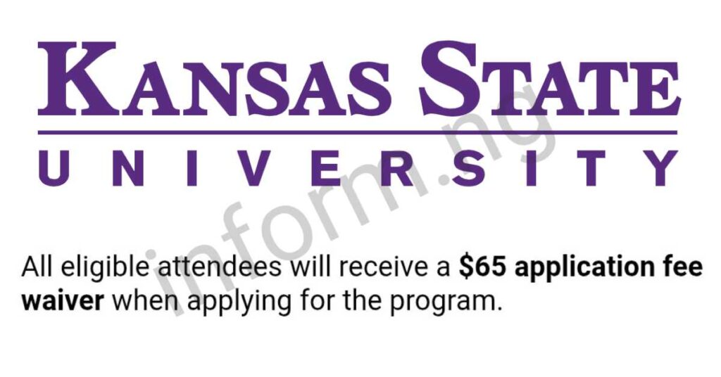 You will only receive the Kansas State University application waiver 2026 when you attend the webinars in October and November 2025.