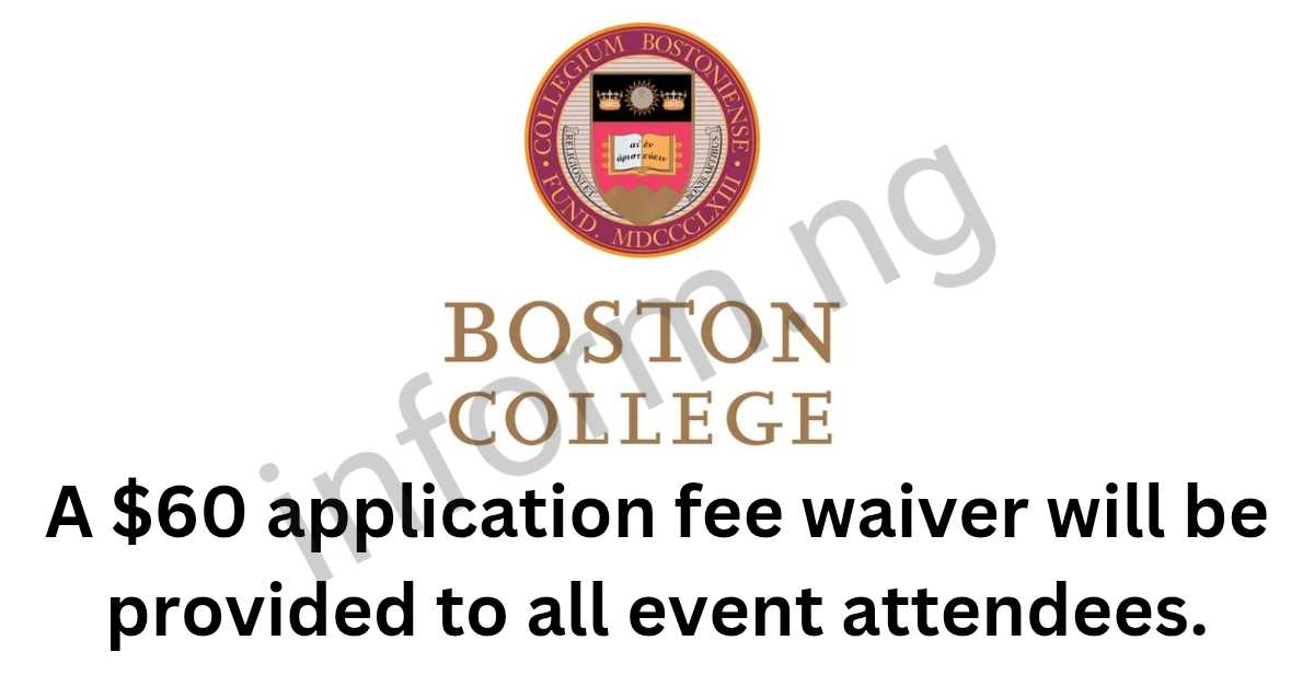 You will only receive the Boston College application waiver 2026 when you attend any of the graduate information sessions.