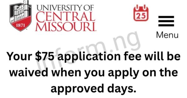 You will only receive the University of Central Missouri application waiver 2026 when you apply and submit your graduate application on the approved days.